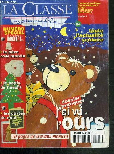 REVUE - LA CLASSE MATERNELLE - N 84 - DECEMBRE 99 - NUMERO SPECIAL NOEL