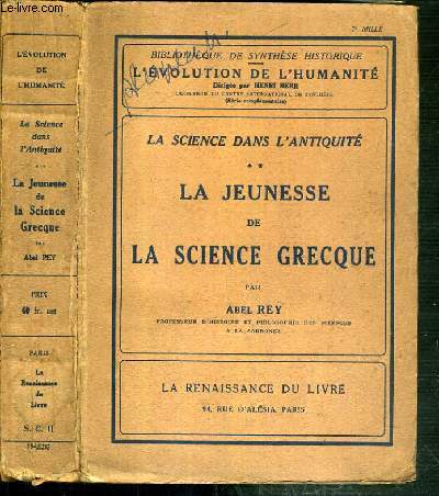 LA JEUNESSE DE LA SCIENCE GRECQUE - TOME II. LA SCIENCE DANS L'ANTIQUITE / COLLECTION L'EVOLUTION DE L'HUMANITE