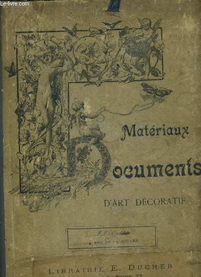 MATERIAUX ET DOCUMENTS - D'ART DECORATIF + INTERIEURS D'APPARTEMENTS - STYLE LOUIS XV - LOUIS XVI.