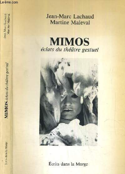 MIMOS ECLATS DU THEATRE GESTUEL