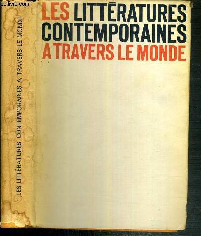 LES LITTERATURES CONTEMPORAINES / COLLECTION A TRAVERS LE MONDE
