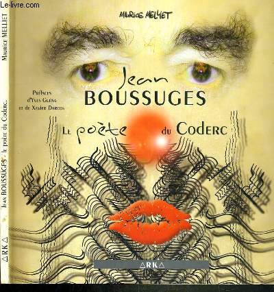 JEAN BOUSSUGES - LE POETE DU CODERC