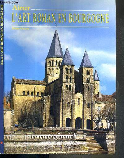 AIMER L'ART ROMAN EN BOURGOGNE