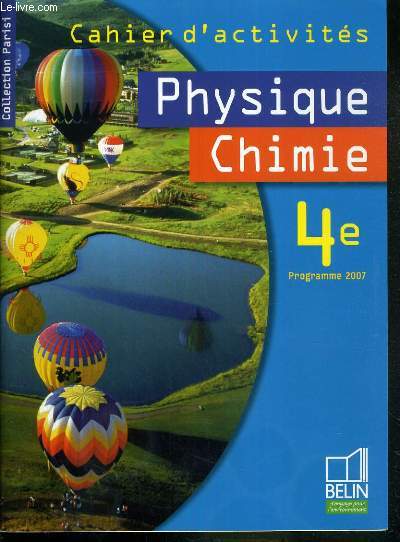 CAHIER D'ACTIVITES - PHYSIQUE-CHIMIE 4e - PROGRAMME 2007