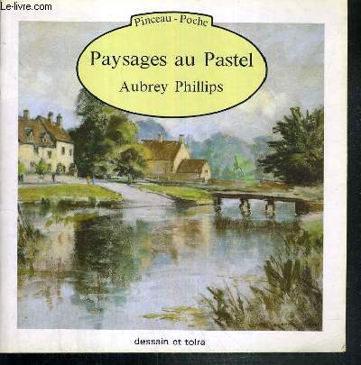 PAYSAGES AU PASTEL / PINCEAU-POCHE