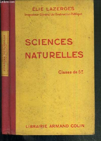 SCIENCES NATURELLES - CLASSE DE 5e - PROGRAMMES DU 11 AVRIL 1938.