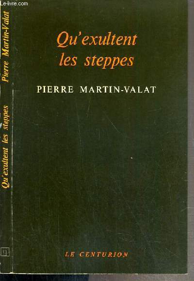 QU' EXULTENT LES STEPPES