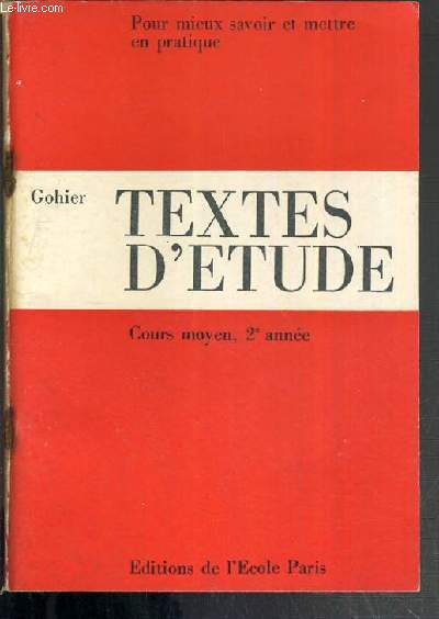 POUR MIEUX SAVOIR ET METTRE EN PRATIQUE - TEXTES D'ETUDE COURS MOYEN (2E ANNEE) - N236.