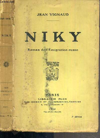 NIKY - ROMAN DE L'EMIGRATION RUSSE