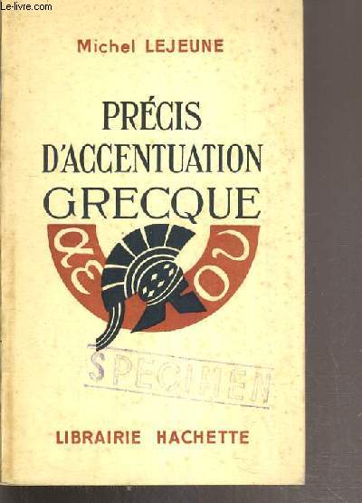 PRECIS D'ACCENTUATION GRECQUE - 6me TIRAGE.