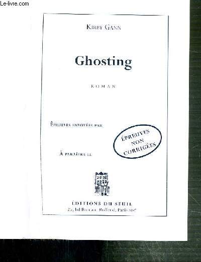 GHOSTING - EPREUVES NON CORRIGEES.