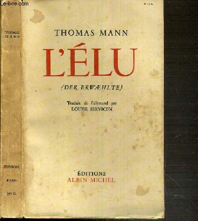 L'ELU (DER ERWAEHLTE)