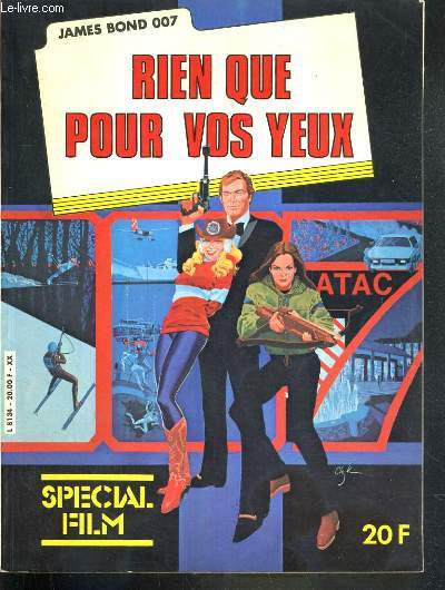 JAMES BOND 007 - RIEN QUE POUR VOS YEUX - SPECIAL FILM