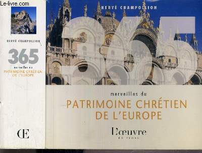 365 MERVEILLES DU PATRIMOINE CHRETIEN DE L'EUROPE