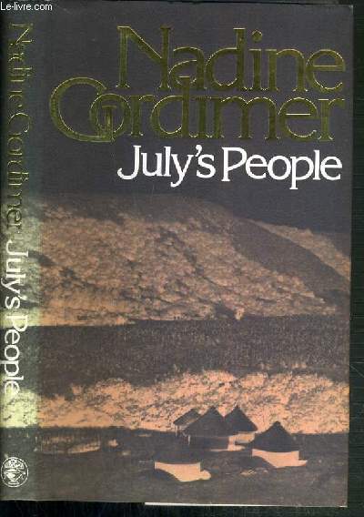 JULY'S PEOPLE / TEXTE EXCLUSIVEMENT EN ANGLAIS