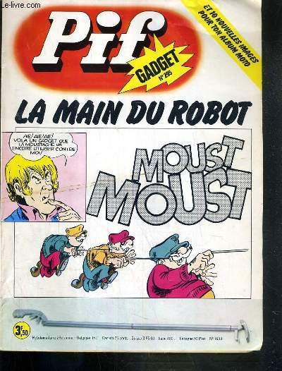 PIF GADGET - N295 - N1533 - OCTOBRE 1974 - LA MAIN DU ROBOT - MOUST MOUST...