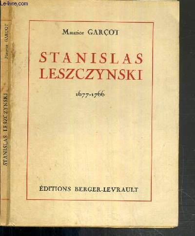STANISLAS LESZCZYNSKI 1677-1766