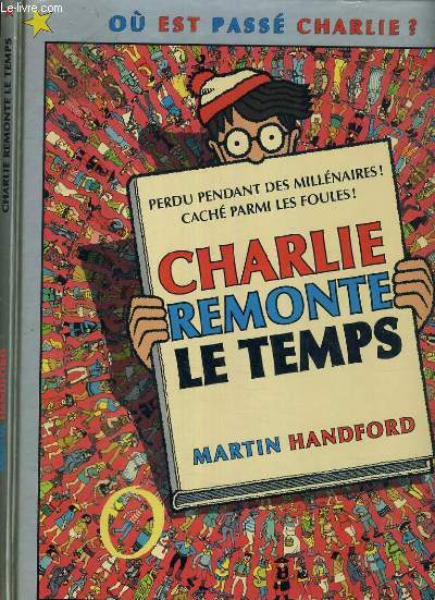 OU EST PASSE CHARLIE ? - CHARLIE REMONTE LE TEMPS