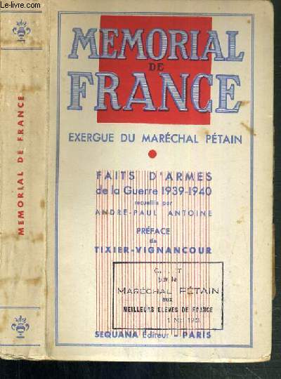 MEMORIAL DE FRANCE - EXERGUE DU MARECHAL PETAIN - FAITS D'ARMES DE LA GUERRE 1939-1940