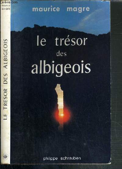 LE TRESOR DES ALBIGEOIS