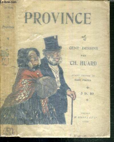 PROVINCE - CENTS DESSINS PAR CH. HUARD