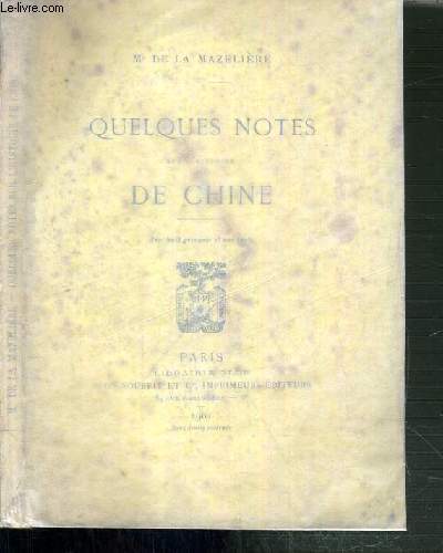 QUELQUES NOTES SUR L'HISTOIRE DE CHINE