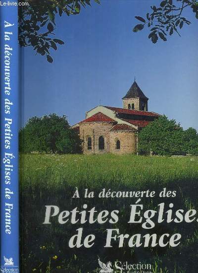 A LA DECOUVERTE PETITES EGLISES DE FRANCE