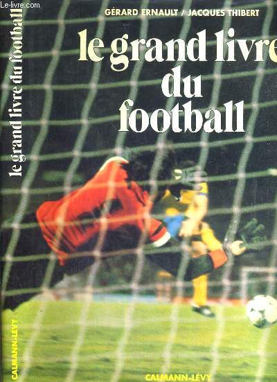 LE GRAND LIVRE DU FOOTBALL