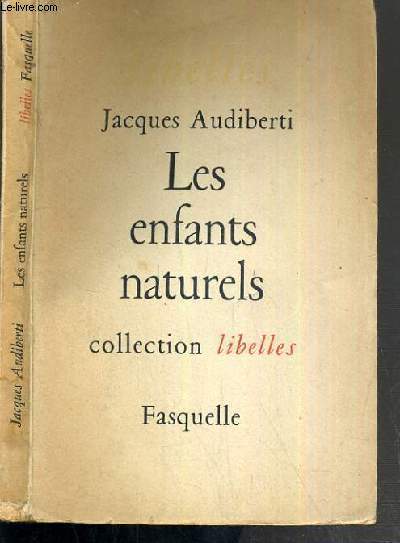 LES ENFANTS NATURELS / COLLECTION LIBELLES