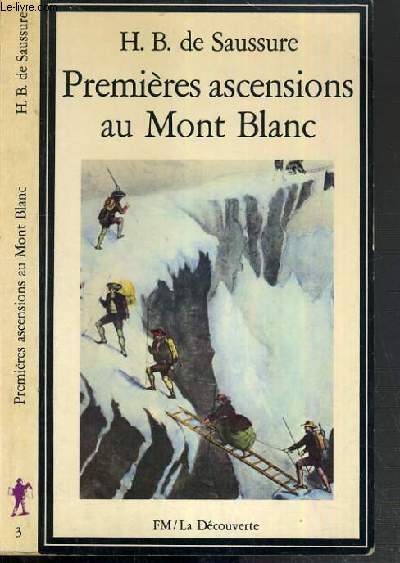 PREMIERES ASCENSIONS AU MONT BLANC 1774-1787