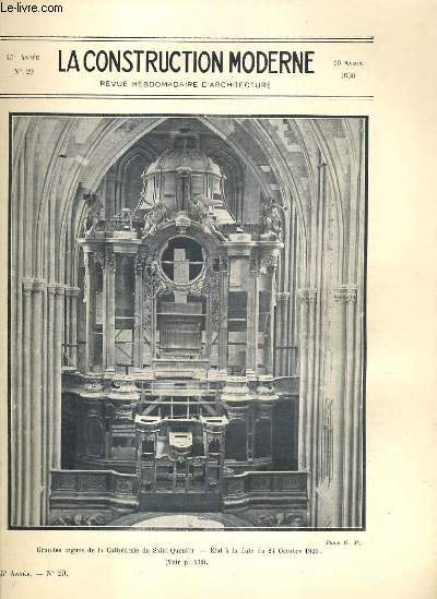 LA CONSTRUCTION MODERNE - 45e VOLUME (1929-1930) - FASCICULE N29 - GRANDES ORGUES DE LA CATHEDRALE DE SAINT-QUENTIN, le nouveau beffroi de Lille, une patisserie alsacienne  Paris. Agglomrs de silico-calcaires - Briques creuses pour planchers...