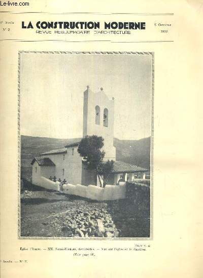 LA CONSTRUCTION MODERNE - 48e VOLUME (1932-1933) - FASCICULE N2 - EGLISES DE LAHOSSE & D'IBARRE, maitre d'hotel, centre de pelerinage d'Ibarre, le restaurant 