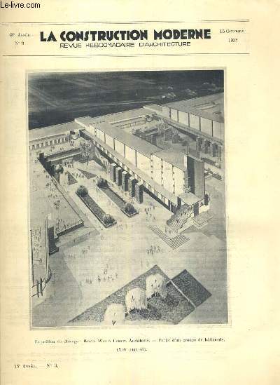 LA CONSTRUCTION MODERNE - 48e VOLUME (1932-1933) - FASCICULE N3 - LA NOUVELLE GARE DE VERSAILLES=CHANTIERS, entre et sortie entre le Hall des voyageurs et la salle des Pas-Perdus, l'exposition universelle de Chicago en 1933, un siecle de Progres.