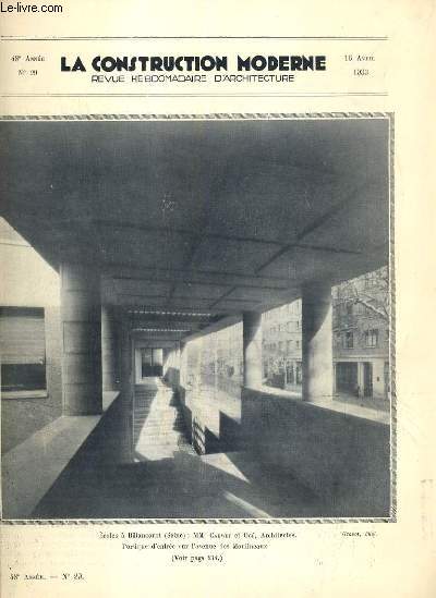 LA CONSTRUCTION MODERNE - 48e VOLUME (1932-1933) - FASCICULE N29 - ECOLES A BILLANCOURT (Seine), portique d'entre sur l'avenue des Moulineaux, plan extremit du batiment des classes avec entre du passage souterrain, une maison d'habitation  Milan.