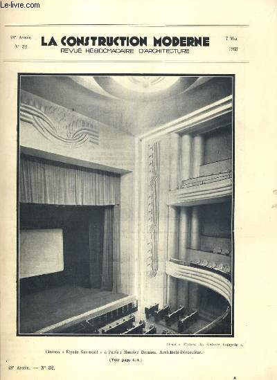 LA CONSTRUCTION MODERNE - 48e VOLUME (1932-1933) - FASCICULE N32 - CINEMA 