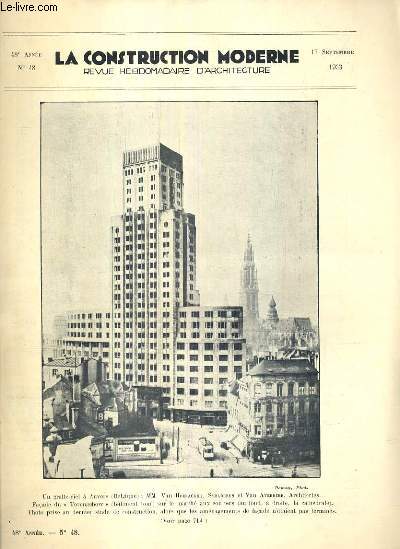 LA CONSTRUCTION MODERNE - 48e VOLUME (1932-1933) - FASCICULE N48 - UN GRATTE-CIEL A ANVERS (Belgique), facade du 