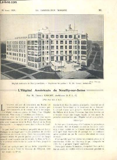 LA CONSTRUCTION MODERNE - 43e VOLUME (1927-1928) - FASCICULE N31 - L'HOPITAL AMERICAIN DE NEUILLY-SUR-SEINE, entre boulevard de la Saussaie, les jardins, pergola sur Terrasse, salle d'operations, salle d'accouchements, plans RDC, 1er et 2me etage