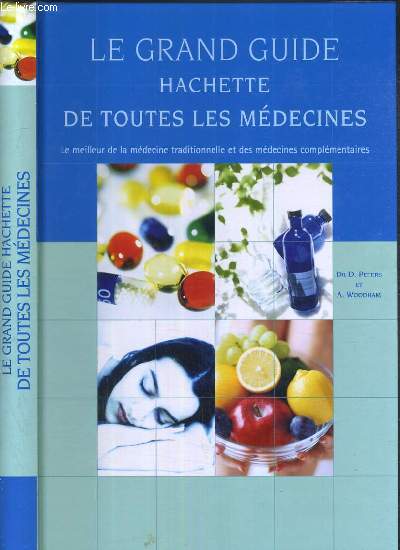 LE GRAND GUIDE HACHETTE DE TOUTES LES MEDECINES