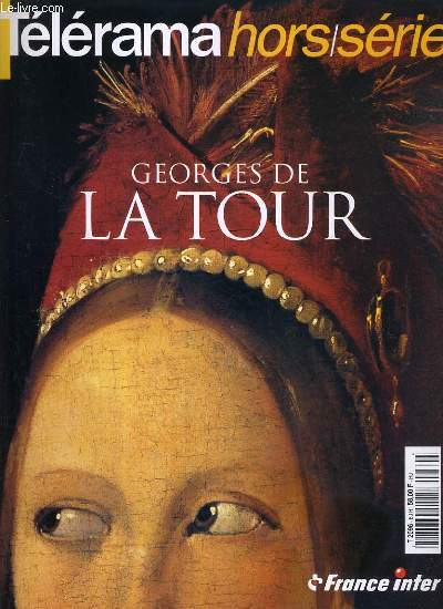 TELERAMA - HORS-SERIE - GEORGES DE LA TOUR