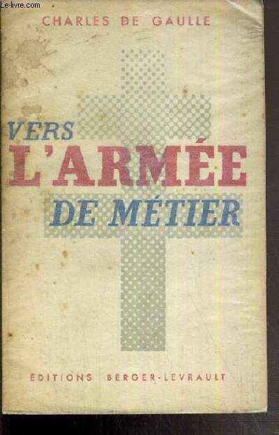 VERS L'ARMEE DE METIER - 2me EDITION