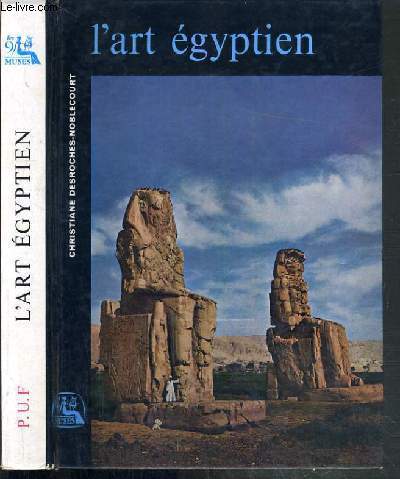 L'ART EGYPTIEN / COLLECTION LES NEUF MUSES