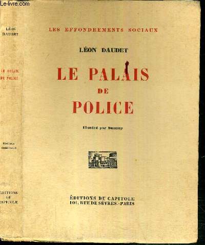 LE PALAIS DE POLICE - LES EFFONDREMENTS SOCIAUX