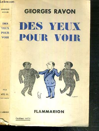 DES YEUX POUR VOIR - SOUVENIRS D'UN JOURNALISTE