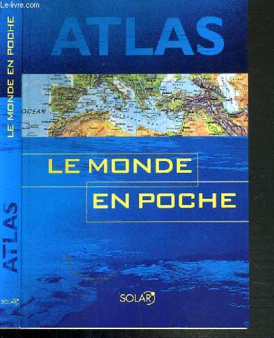 ATLAS - LE MONDE EN POCHE
