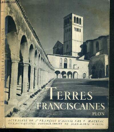 TERRES FRANCISCAINES - ACTUALITE DE ST-FRANCOIS D'ASSISE