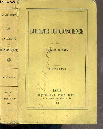 LA LIBERTE DE CONSCIENCE - 3me EDITION