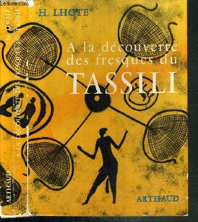 A LA DECOUVERTE DES FRESQUES DU TASSILI / COLLECTION SIGNES DES TEMPS N3