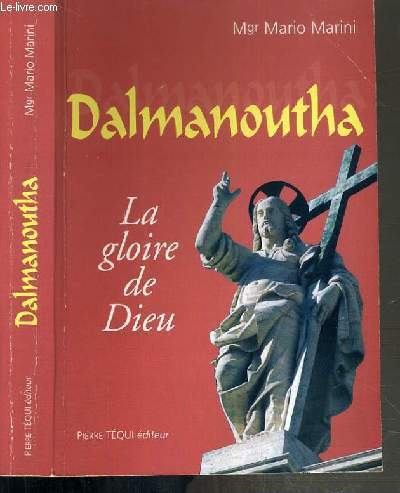 DALMANOUTHA - LA GLOIRE DE DIEU