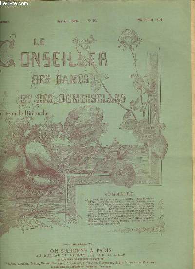 LE CONSEILLER DES DAMES ET DES DEMOISELLES - 45e ANNEE - NOUVELLE SERIE - N95 - 26 JUILLET 1891 - JOURNAL D'ECONOMIE DOMESTIQUE ET DE TRAVAUX D'AIGUILLE.