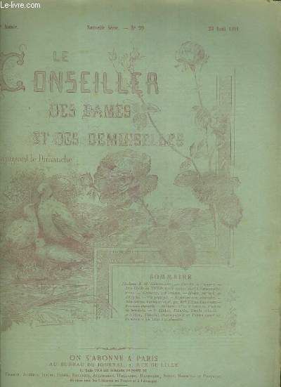 LE CONSEILLER DES DAMES ET DES DEMOISELLES - 45e ANNEE - NOUVELLE SERIE - N99 - 23 AOUT 1891 - JOURNAL D'ECONOMIE DOMESTIQUE ET DE TRAVAUX D'AIGUILLE.